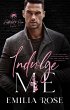 Indulge Me (Addicted to Him) (eBook,... - Bild 1