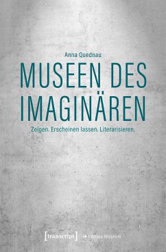 Museen des Imaginären (eBook, PDF) - Quednau, Anna