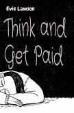 Think and Get Paid (eBook, ePUB)