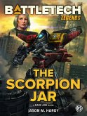 BattleTech Legends: The Scorpion Jar (eBook, ePUB)
