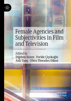 Female Agencies and Subjectivities in Film and Television