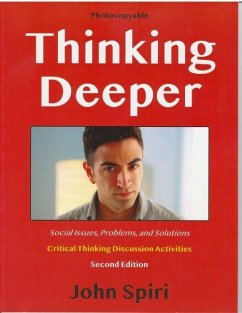 Thinking Deeper: Critical Thinking Discussion Activities - Spiri, John