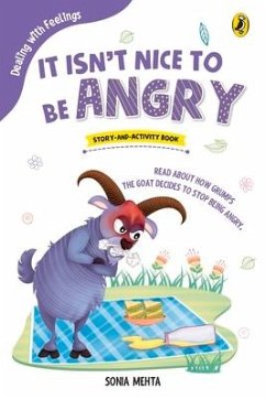 It Isnt Nice to Be Angry - Mehta, Sonia