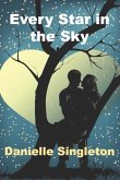 Every Star in the Sky: A Romance