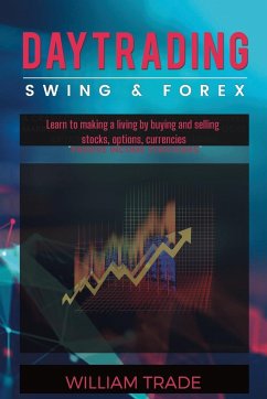 DAY TRADING, swing trading and forex - Trade, William; Sinclair, Anthony