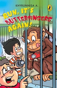 Run, It's Butterfingers Again! - A, Khyrunnisa