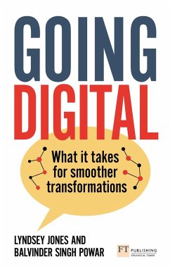 Going Digital: What it takes for smoother transformations - Jones, Lyndsey; Singh Powar, Balvinder