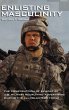 Enlisting Masculinity - Bild 1