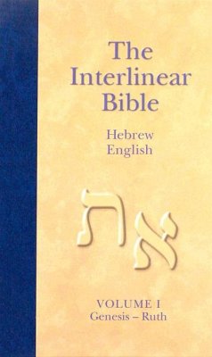 The Interlinear Hebrew-English Bible, Volume 1