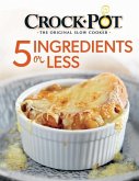 Crockpot 5 Ingredients or Less Cookbook