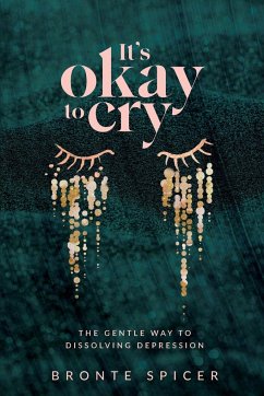 It's Okay to Cry - Spicer, Bronte