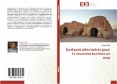 Quelques alternatives pour le tourisme tunisien en crise