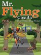 Mr. Flying Cicada - Bild 1