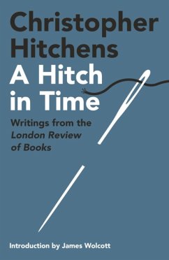 A Hitch in Time - Hitchens, Christopher