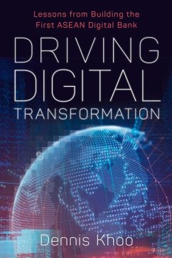 Driving Digital Transformation - Khoo, Dr Dennis