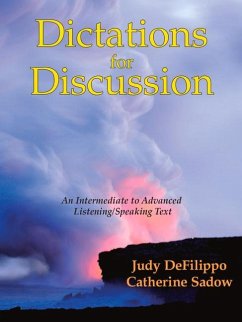 Dictations for Discussion: An Intermediate to Advanced Listening/Speaking Text - Sadow, Catherine