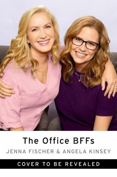 The Office BFFs - Fischer, Jenna;Kinsey, Angela