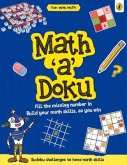 Math-A-Doku (Fun with Maths)