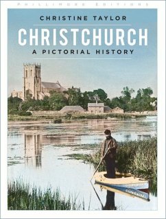 Christchurch: A Pictorial History - Taylor, Christine