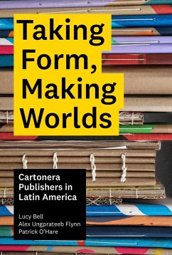 Taking Form, Making Worlds - Bell, Lucy; Flynn, Alex Ungprateeb; O'Hare, Patrick