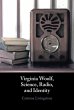 Virginia Woolf, Science, Radio, and... - Bild 1