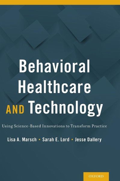 Behavioral Healthcare and Technology