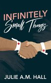 Infinitely Small Things