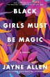 Black Girls Must Be Magic - Bild 1