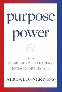 Purpose Power - Bonner Ness, Alicia