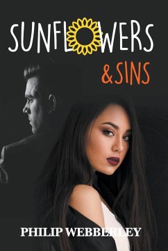 SunFlowers & Sins - Webberley, Phil