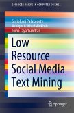 Low Resource Social Media Text Mining (eBook, PDF)