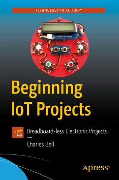 Beginning IoT Projects (eBook, PDF) - Bell, Charles