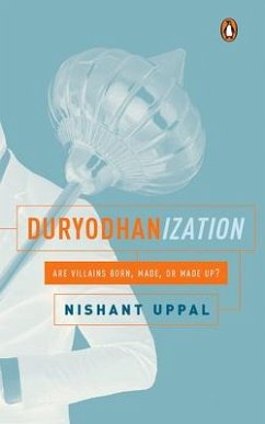 Duryodhanization - Uppal, Nishant