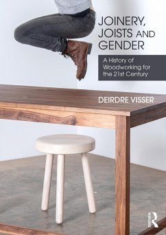 Joinery, Joists and Gender - Visser, Deirdre