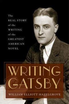 Writing Gatsby - Hazelgrove, William Elliott