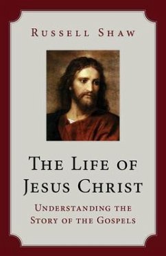 The Life of Jesus Christ - Shaw, Russell