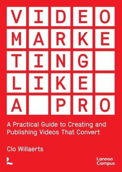 Video Marketing Like a Pro - Willaerts, Clo