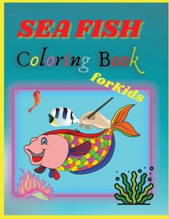 Sea Fish Coloring Book: Sea Fish Coloring Book For Kids - Tudor