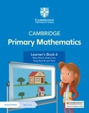 Cambridge Primary Mathematics Learner's Book 6 with Digital Access (1 Year) - Wood, Mary; Low, Emma; Byrd, Greg; Byrd, Lynn