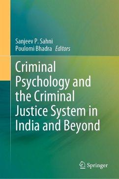 Criminal Psychology and the Criminal Justice System in India and Beyond (eBook, PDF)