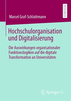 Hochschulorganisation und Digitalisierung (eBook, PDF) - Graf-Schlattmann, Marcel