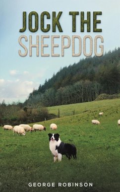 Jock the Sheepdog - Robinson, George