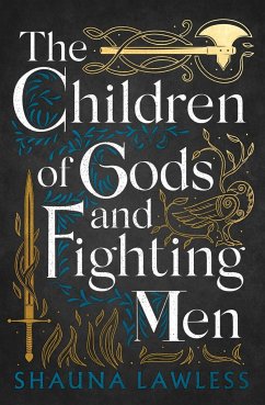 The Children of Gods and Fighting Men - Lawless, Shauna