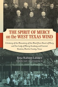 The Spirit of Mercy on the West Texas Wind - Latimer, Rosa
