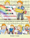 Learn to Write Workbook Learn to Write Workbook