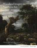 Woodland Imagery in Northern Art, c. 1500 - 1800