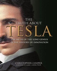 The Truth about Tesla - Cooper, Christopher