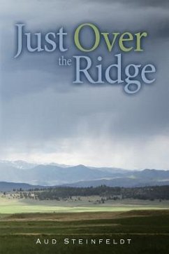 Just Over the Ridge - Steinfeldt, Audrey D.