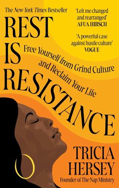 Rest Is Resistance - Hersey, Tricia