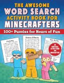 The Awesome Word Search Activity Book for Minecrafters
